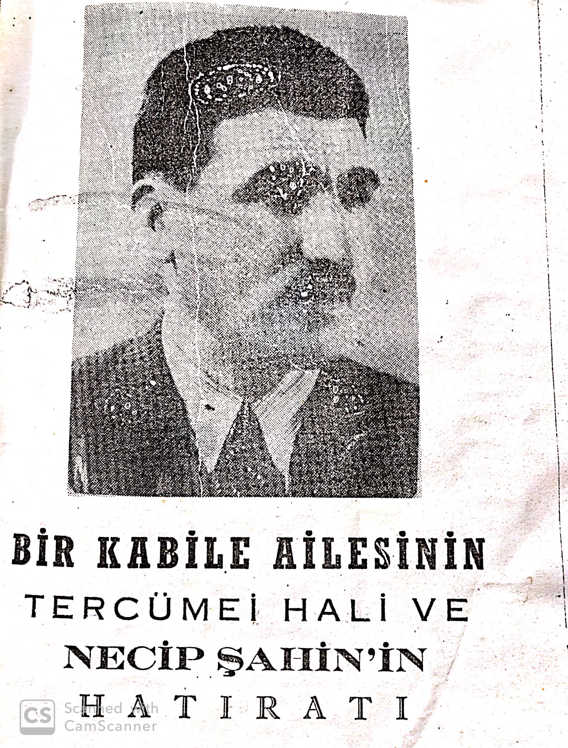 Necip Şahin’in hatıratı üzerine bir değerlendirme