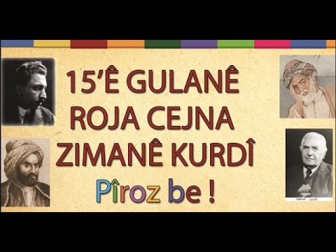 CEJNA ZIMANÎ KURDÎ PÎROZ BE!